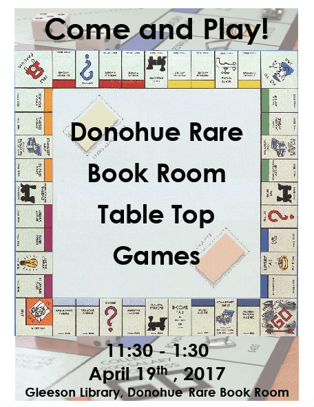 Games in the Rare Book Room, Thursday 4/19!