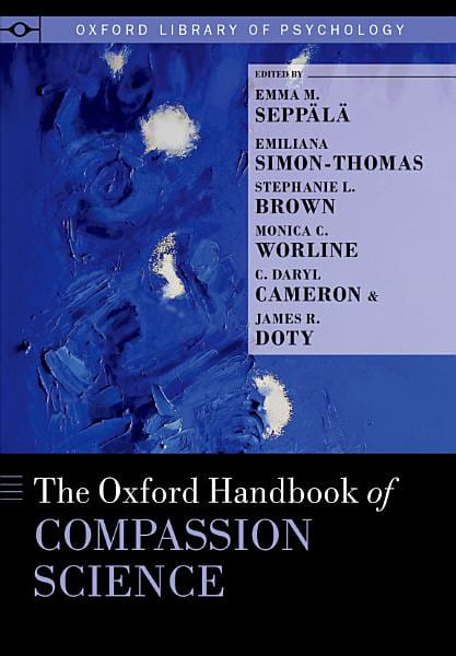 Book cover to: Oxford Handbook of Compassion Science