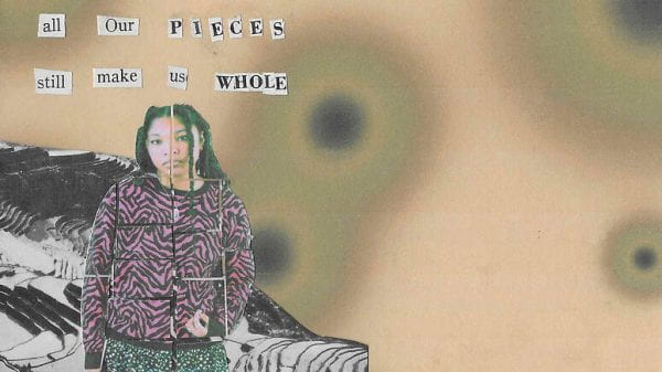 collage art with the text all our pieces still make us wrong