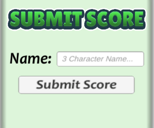The in game submit score interface which allows users to submit their high score with a 3 character long name.